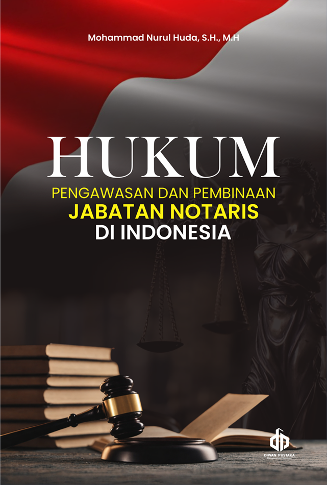 Cover Hukum Pengawasan dan Pembinaan Jabatan Notaris di Indonesia